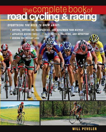The Complete Book of Road Cycling & Racing (English Edition)
