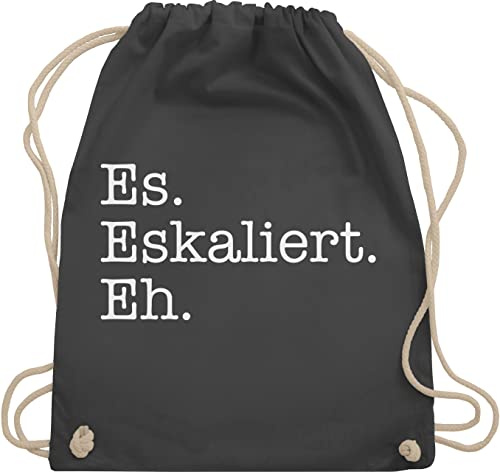 Turnbeutel Rucksack - Party & Alkohol Damen - Es eskaliert eh - Unisize - Dunkelgrau - sportbeutel trinken saufrucksack sauf malle beutel festivalrucksack trinkgeschenke alki spruch stoffrucksack