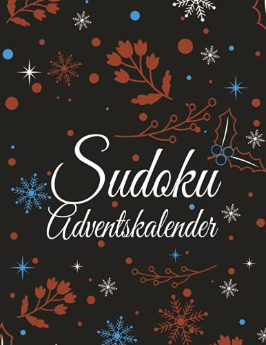 Sudoku Adventskalender: In 4 Schwierigkeitsstufen - Geschenkidee in der Vorweihnachtszeit für erwachsene Frauen und Männer