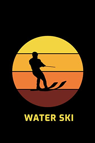 Water Ski: Vintage Retro Water Skiing Sports Skier Gift Blank Lined Journal Notebook Diary