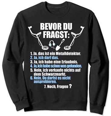 Sondengänger Zubehör Sondler sondeln Metalldetektor Sweatshirt