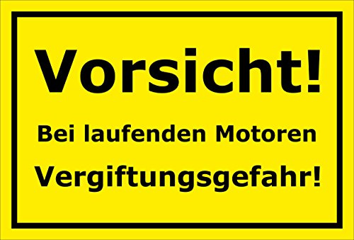Melis-Folienwerkstatt Schild Vergiftungsgefahr bei laufenden Motoren – 30x20 cm – 3mm Hartschaum – mehrere Größen/Materialien