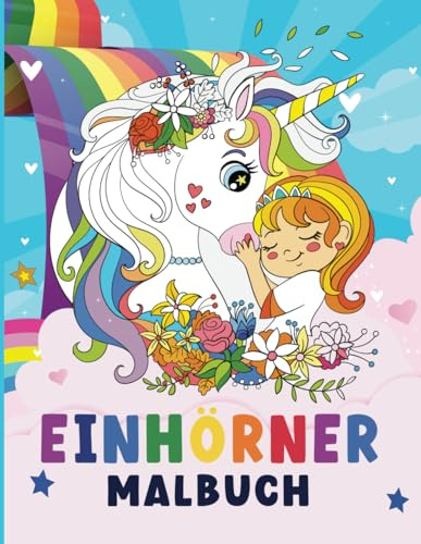 Einhorn Malbuch Für Kinder im Alter von 4-8 Jahren: Kreativer Spaß für kleine Künstler