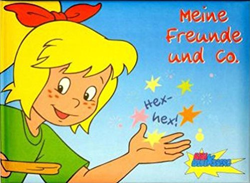 BSB-Obpacher GmbH Bibi Blocksberg Freundebuch Meine Freunde und Co. Poesiealbum zum ausfüllen