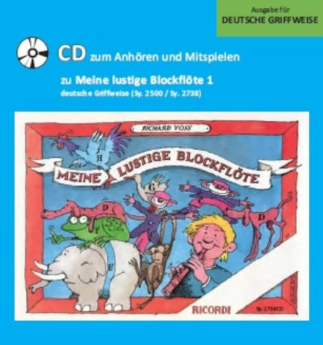 Meine lustige Blockflöte (deutsche Griffw.),1 Audio-CD