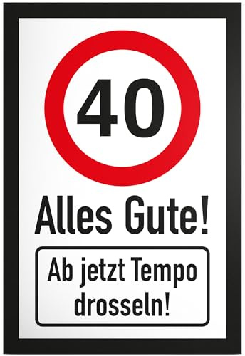 DankeDir! 40 Tempo Drosseln Schild - Alles Gute Geschenk 40. Geburtstag Geschenkidee Geburtstagsgeschenk Vierzigsten Geburtstagsdeko Partydeko Party Zubehör Geburtstagskarte