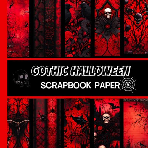 Gothic Red and Black Halloween Scrapbook Paper: 20 Double Sided Sheets 8.5 x 8.5 for Scrapbooking, Mixed Media Art, Junk Journals, Crafting projects, Origami, and More