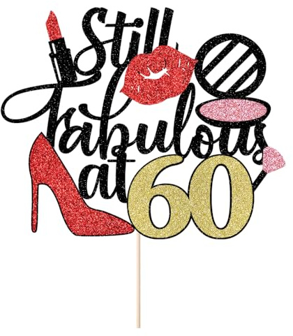 Yetxel Still Fabulous at 60 Cake Topper-Cosmetic high heels Stepping Into 60th Birthday Anniversary Wedding Party celebration cake decoration (60)