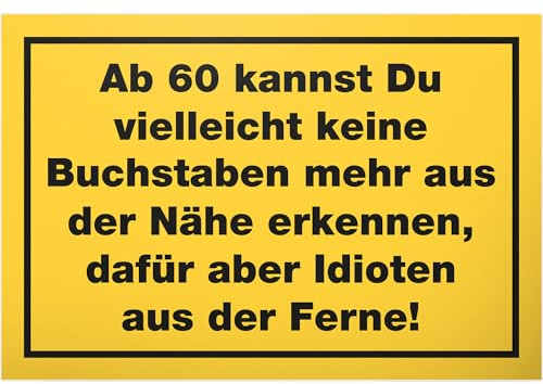 DankeDir! Idioten Ferne - Kunststoff Schild 30 x 20 cm - Geburtstagsdeko Geburtstagskarte Partydeko Geschenkidee 60er - Geburtstagsgeschenk 60. Geburtstag Geschenk 60 Jahre Männer & Frauen
