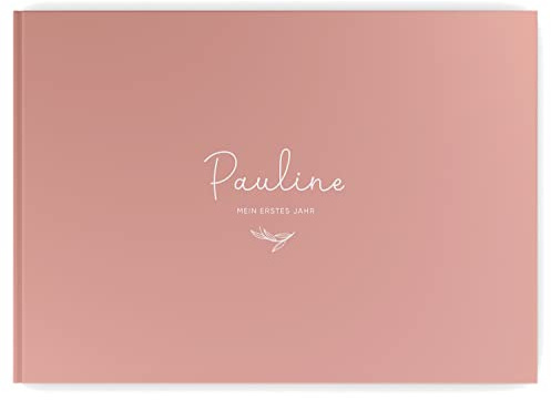 Babyalbum - Mein erstes Jahr, Junge Mädchen, Album zur Geburt, Baby-Tagebuch, schönsten Momente und Erinnerungen zum Auszufüllen auf 104 Seiten (Rose)