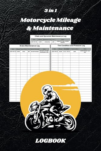 Motorcycle Mileage & Maintenance Log Book: 3 in 1, Chain and Sprocket Maintenance Log, Brake Maintenance Log & Tire Condition and Pressure Log | 100 page | 6 x 9