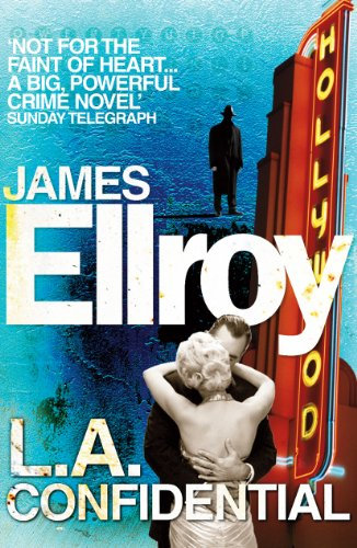 LA Confidential: Classic Noir (L.A. Quartet Book 3) (English Edition)