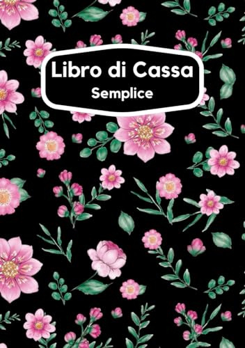 Libro Di Cassa Semplice: Quaderno Entrate - Uscite | registro contabilità | registro di cassa semplice | nota di cassa | 120 Pagine - DIN A5