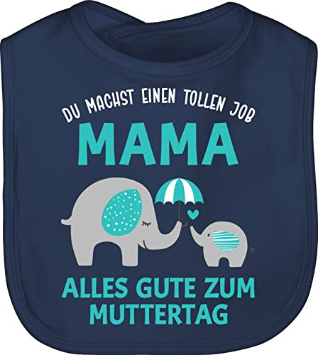 Shirtracer - Baby Lätzchen - Du machst einen tollen Job Mama - Geschenk Zum 1 Muttertag