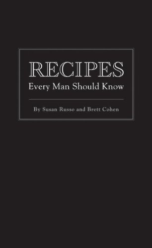 Recipes Every Man Should Know (Stuff You Should Know Book 5)