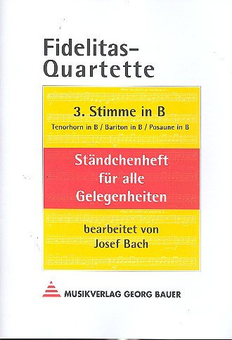 Fidelitas-Quartette: 3. Stimme in B (Tenorhorn, Bariton, Posaune)