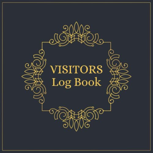 Visitors Log Book: Visitors Record Book for Signing In and Out, Business, Offices, Hotels, B&B, Guest Houses - Sign in and out Book
