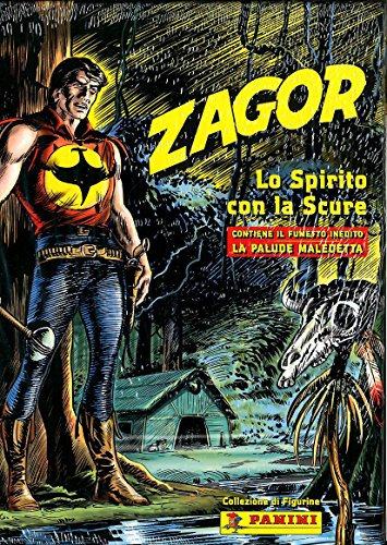 ZAGOR LO SPIRITO CON LA SCURE - ALBUM DI FIGURINE (CARTONATO) edizione numerata