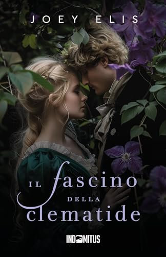 Il fascino della clematide (Fiori segreti Vol. 1) (Italian Edition)