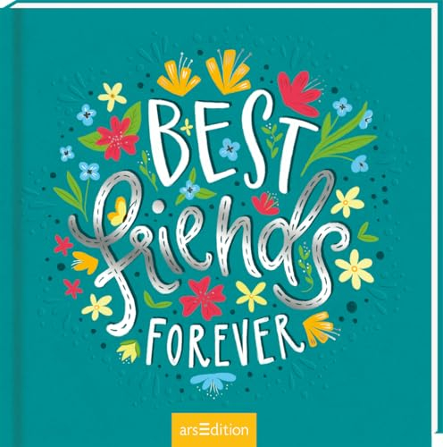 Freundebuch Best Friends Forever (Handlettering): Freundebuch in Handlettering-Optik, für Grundschule, ab 8 Jahren