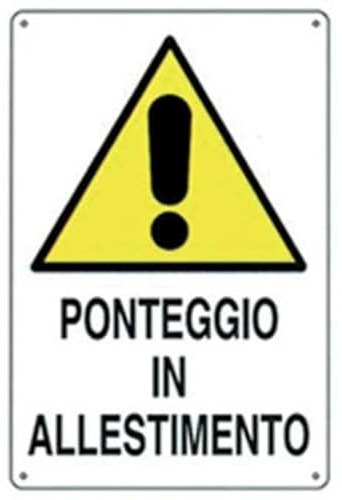 10PZ TARGA SEGNALETICA PONTEGGIO ALLESTIMENTO PP CM 40X60