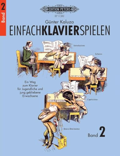 Einfach Klavier Spielen 2.Bd.2: Ein Weg zum Klavier für Jugendliche und jung gebliebene Erwachsene