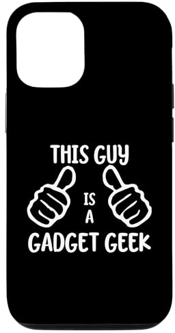 Coque pour iPhone 15 Funny Gadget Lover This Guy Is a Gadget Geek