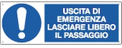 NEW CARTELLO SEGNALETICO UNI - uscita di emergenza lasciare libero il passaggio - Adesivo Extra Resistente, Pannello in Forex, Pannello In Alluminio (PANNELLO IN ALLUMINIO 30X12 CM)