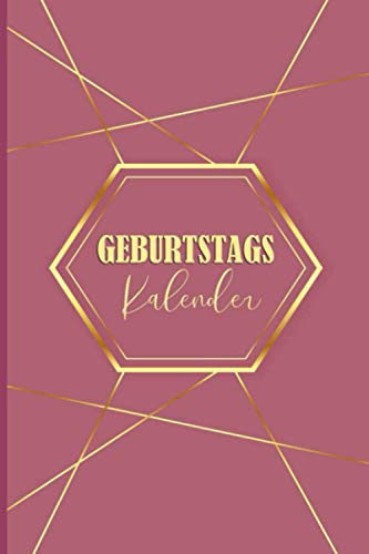 Geburtstagskalender: Geburtstage Jahrestage Adressen: Nie wieder Geburtstage vergessen | Jahresunabhängig, Kalender, Planer zum Eintragen für Geburtstage, Jahrestage & Adressen | Format A5