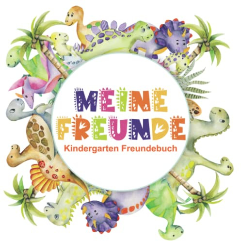 Meine Freunde - Freundebuch: Dinosaurier für Jungen ab 3 Jahren. Perfekt für Kindergarten & Kita. Dinobuch für Kleinkinder