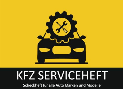 KFZ Serviceheft: Universal Scheckheft für alle Modelle und Marken | Checkheft für Wartungarbeiten | 50 Seiten. -23-