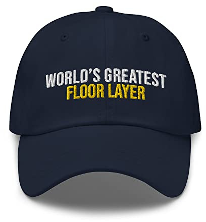 World's Greatest Floor Layer Hat (Embroidered Dad Cap) Floor Layer Apparel Navy