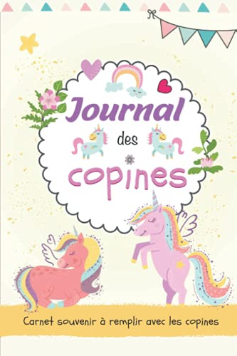 Journal des copines: Carnet souvenir pour fille à compléter avec espace photo