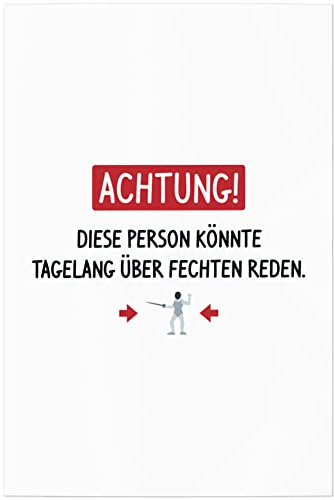 JUNIWORDS Poster, Achtung! Diese Person könnte tagelang über Fechten reden, 20 x 30 cm (1005877)