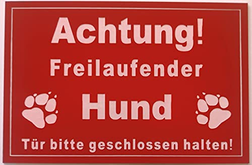 Warnschild Achtung Freilaufender Hund, Tür geschlossen halten, Schild Hundeschild Rot (15x10cm Selbstklebend)
