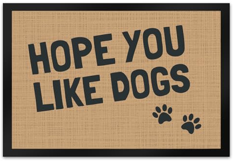 trendaffe Fußmatte Hope You Like Dogs mit Pfotenabdruck - Türmatte Hund Haustier