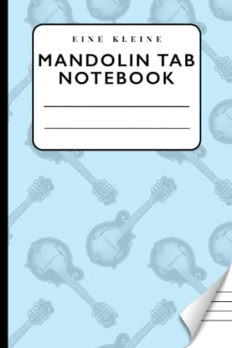 Mandolin Tab Notebook: (Blue) | 4x6 Mandolin Tab Ruled Small Notebook | Fits In Most Mandolin Cases! | Gift For Mandolin, Mando, Music Students | 110 Pages