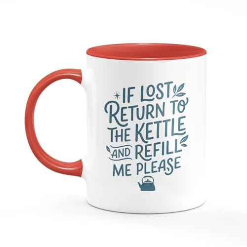 Tee Monkey If Lost Return to the Kettle and Refill Me Please Mug Funny Gift Novelty Tea Lover