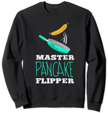 Cute Master Pancake Flipper | Funny Pan Flat Cake Chef Gift Sweatshirt