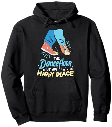 Die Tanzfläche ist mein Happy Place, Schuhe, lustiger Tanz Pullover Hoodie