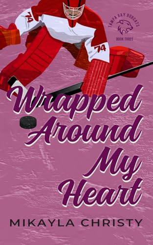 Wrapped Around My Heart