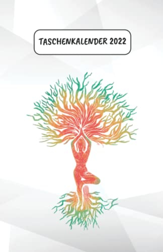 Taschenkalender 2022: Terminplaner mit Uhrzeiten (5-20 Uhr), 1 Woche 2 Seiten, A5 Tagesplaner mit Zeit, Yoga