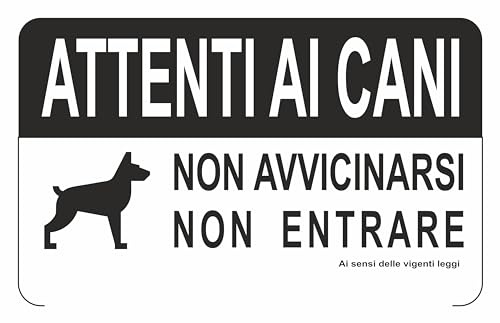 GLOBAL CARTELLO SEGNALETICO - Attenti ai cani non avvicinarsi non entrare - Adesivo Extra Resistente, Pannello in Forex, Pannello In Alluminio (30X42 CM, Alluminio)
