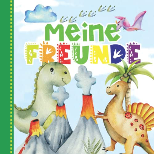 Meine Freunde: Erinnerungsbuch für Dinosaurier Liebhaber ab 3 Jahren. Freundebuch Dino für Jungen und Mädchen