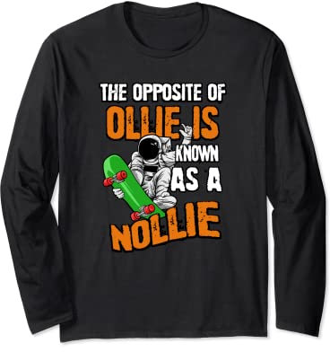 Ollie Nollie Skateboard Waveboard Longboard Skater Langarmshirt