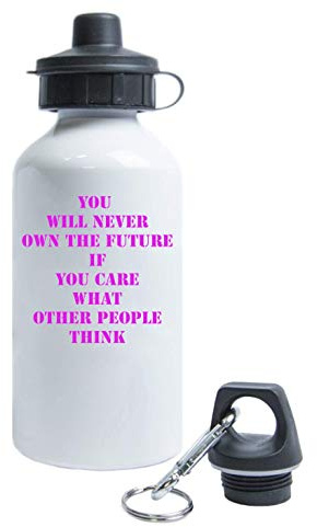 Atprints You Will Never Own The Future if You Care Bouteille d'eau touristique