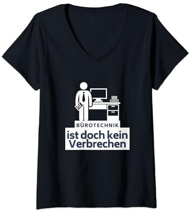 Damen Bürotechnik ist doch kein Verbrechen | Deutsches Meme T-Shirt mit V-Ausschnitt