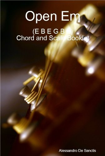 Open Em (E B E G B E) Tuning - Chord and Scale Booklet
