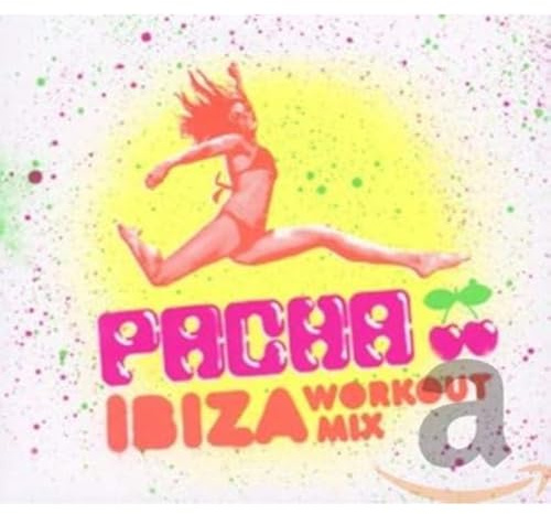 Pacha Ibiza Workout Mix