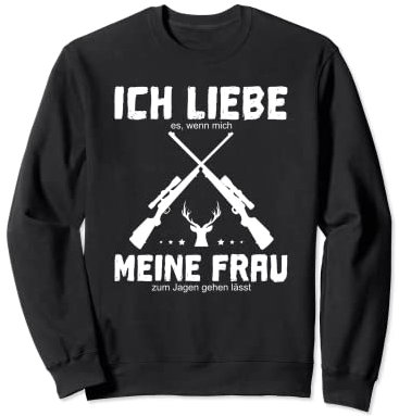 Jagd Jagdbekleidung Herren Ich liebe meine Frau Jäger Sweatshirt